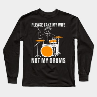 Funny Drummer Drumming Drum Kit Percussion I Wife Ufo Aliens Long Sleeve T-Shirt